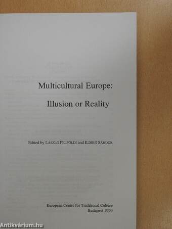 Multicultural Europe: Illusion or Reality