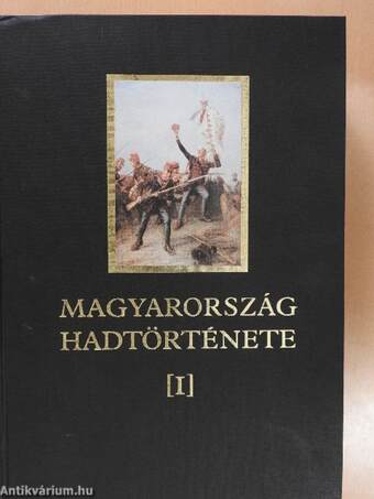 Magyarország hadtörténete 1-2. (dedikált példány)