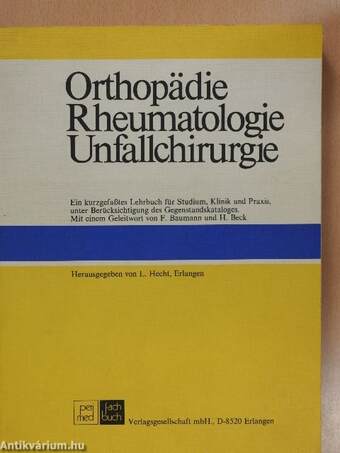 Orthopädie, Rheumatologie, Unfallchirurgie (dedikált példány)