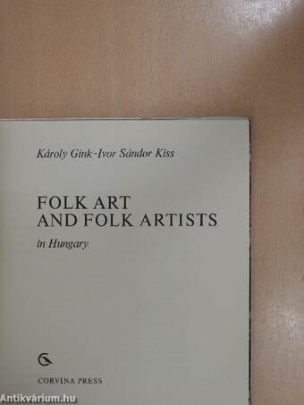 Folk Art and Folk Artists in Hungary