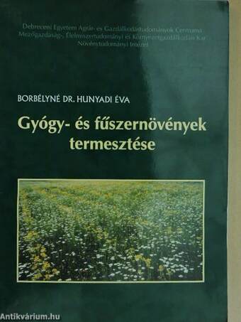 Gyógy- és fűszernövények termesztése