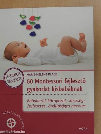 60 Montessori fejlesztő gyakorlat kisbabáknak