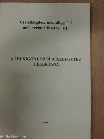 A lelkigondozói beszélgetés lélektana