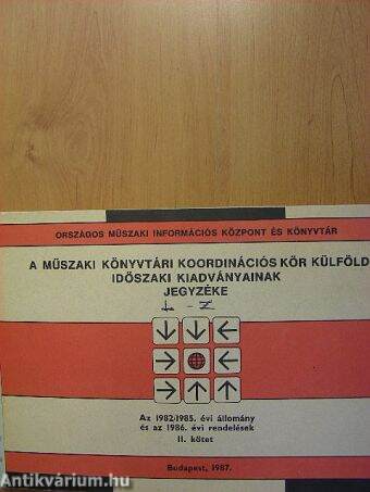 A Műszaki Könyvtári Koordinációs Kör külföldi időszaki kiadványainak jegyzéke II.