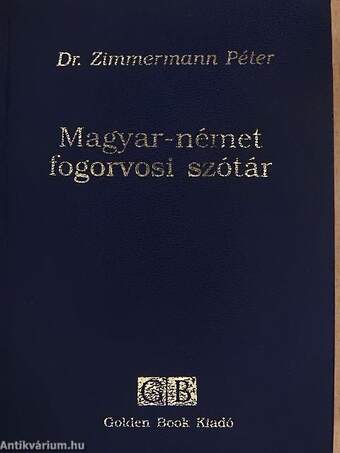 Magyar-német fogorvosi szótár