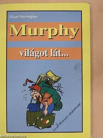 Murphy világot lát...