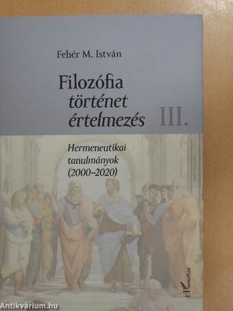 Filozófia, történet, értelmezés III.