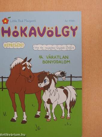 Hókavölgy 14. - Váratlan bonyodalom