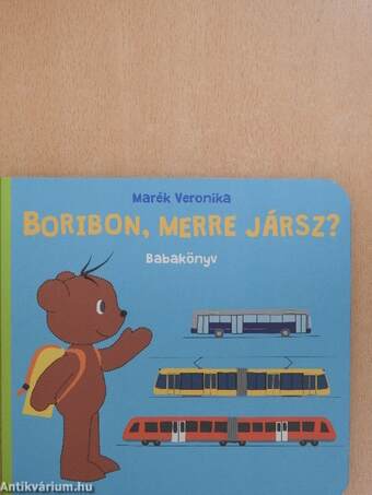 Boribon, merre jársz?