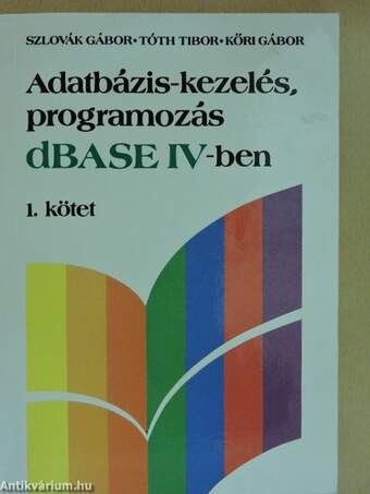 Adatbázis-kezelés, programozás dBASE IV-ben 1-2.