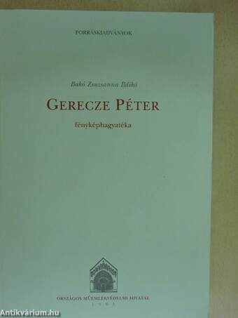 Gerecze Péter fényképhagyatéka