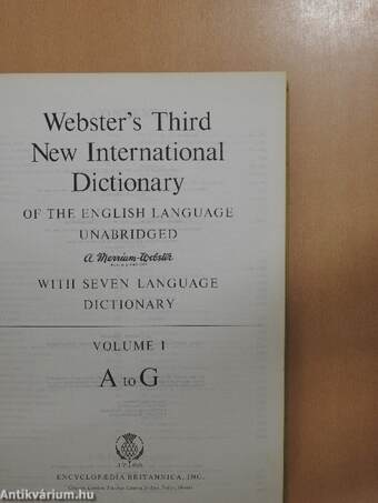 Webster's Third New International Dictionary of the English Language Unabridged I-III.