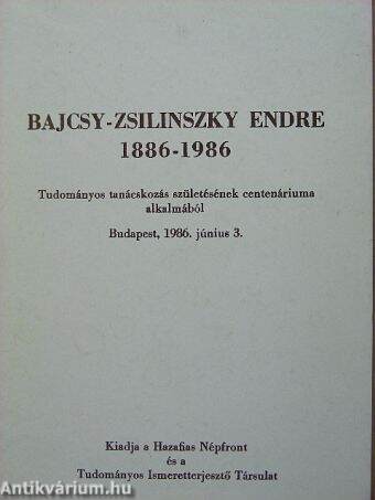 Bajcsy-Zsilinszky Endre 1886-1986