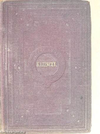 Kazinczy Ferenc összes költeményei I. (rossz állapotú)