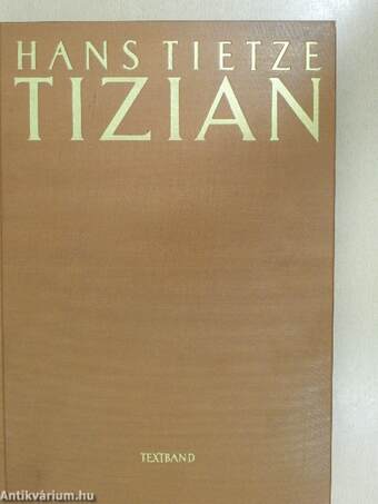 Tizian I-II.