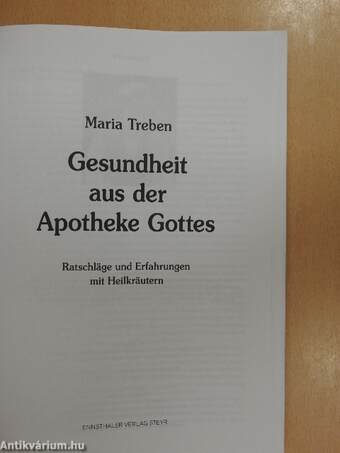 Gesundheit aus der Apotheke Gottes