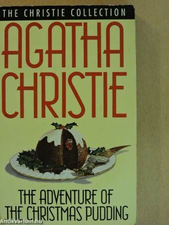 The Adventure of the Christmas Pudding and a selection of entrées