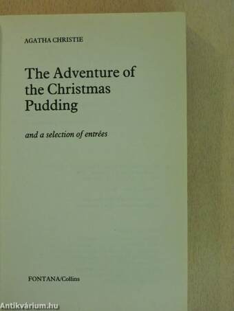 The Adventure of the Christmas Pudding and a selection of entrées