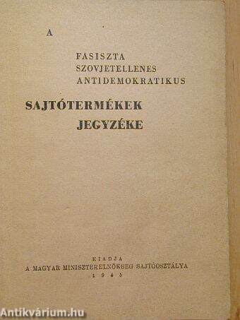 A fasiszta szovjetellenes antidemokratikus sajtótermékek jegyzéke