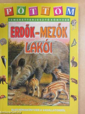 Erdők-mezők lakói