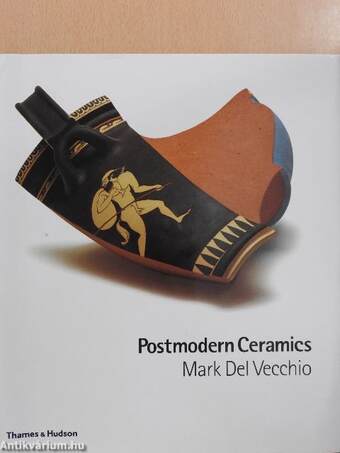 Postmodern Ceramics (aláírt példány)