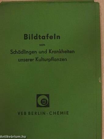 Bildtafeln von Schädlingen und Krankheiten unserer Kulturpflanzen