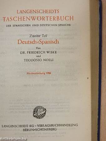 Langenscheidts Taschenwörterbuch der Spanischen und Deutschen Sprachen I-II.