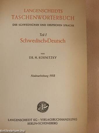 Langenscheidts Taschenwörterbuch der Schwedischen und Deutschen sprache I-II.