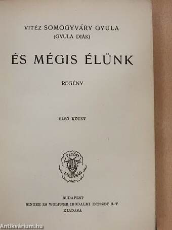 És mégis élünk I-II.