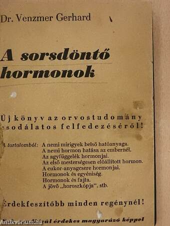 A sorsdöntő hormonok