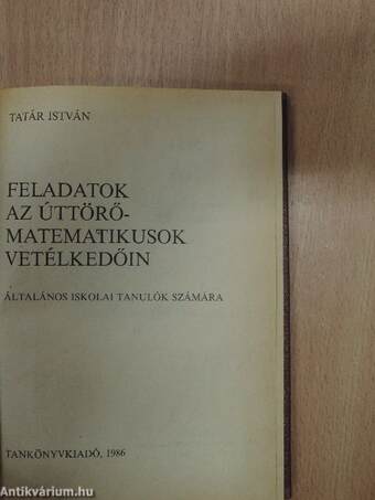 Feladatok az úttörő-matematikusok vetélkedőin I.