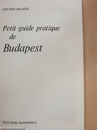 Petit guide pratique de Budapest