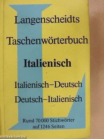 Langenscheidts Taschenwörterbuch der italienischen und deutschen Sprache I-II.