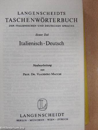 Langenscheidts Taschenwörterbuch der italienischen und deutschen Sprache I-II.