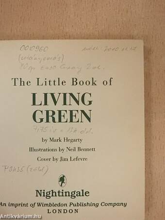 The Little Book of Living Green