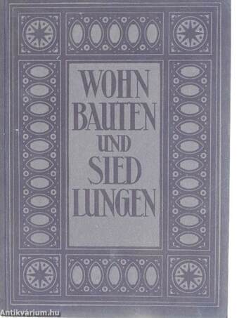 Wohnbauten und Siedlungen (gótbetűs)