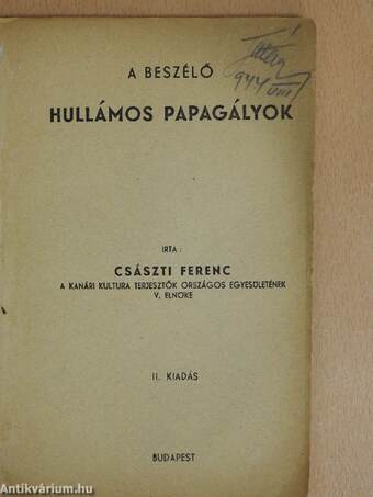 A beszélő hullámos papagályok (rossz állapotú)