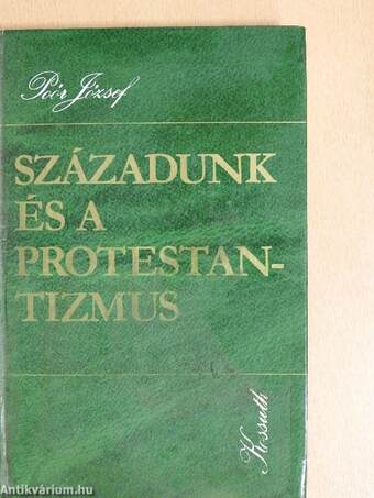 Századunk és a protestantizmus