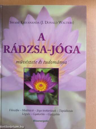 A Rádzsa-Jóga művészete és tudománya