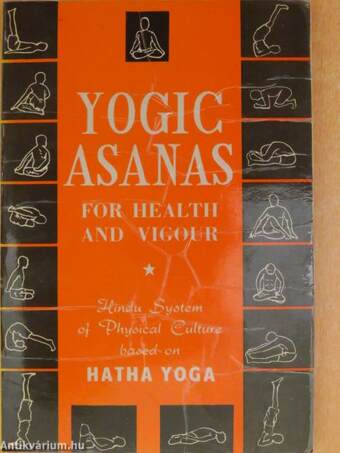 Yogic ásanas for health and vigour