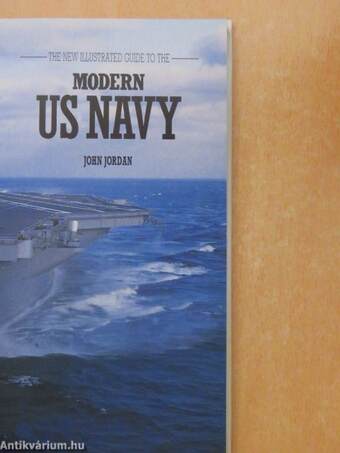 The New Illustrated Guide to the Modern Us Navy