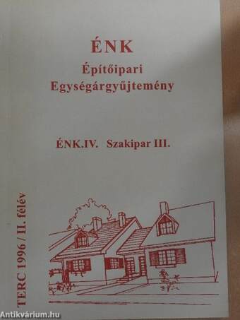 ÉNK-Építőipari Egységárgyűjtemény ÉNK. IV.