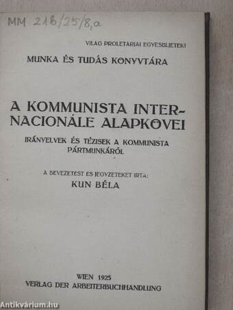 A kommunista internacionále alapkövei