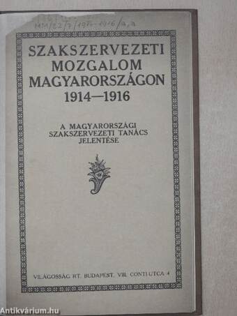 Szakszervezeti mozgalom Magyarországon 1914-1916