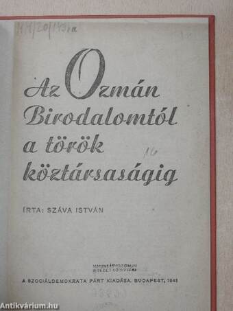 Az Ozmán birodalomtól a török köztársaságig