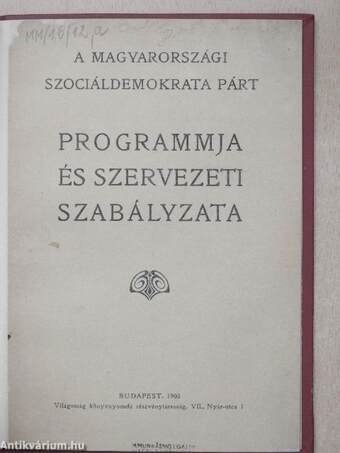 A magyarországi szociáldemokrata párt programmja és szervezeti szabályzata