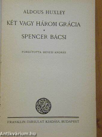 Két vagy három grácia/Spencer bácsi