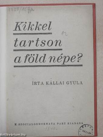 Kikkel tartson a föld népe?