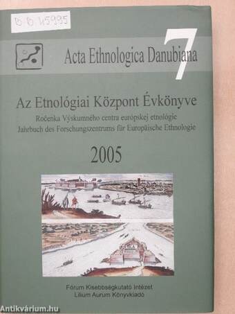 Az Etnológiai Központ Évkönyve 2005