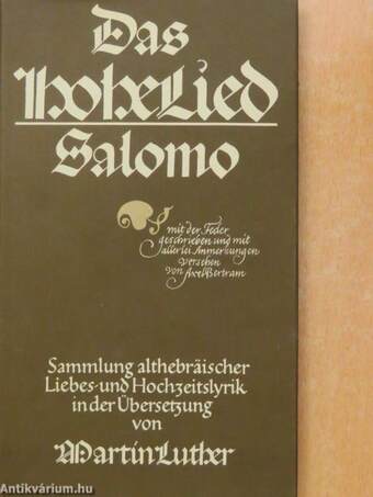 Das Hohelied Salomo (gótbetűs)